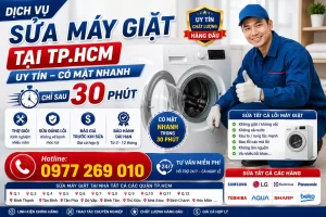 DỊCH VỤ SỬA MÁY GIẶT TẠI TP.HCM UY TÍN – CÓ MẶT NHANH TRONG 30 PHÚT