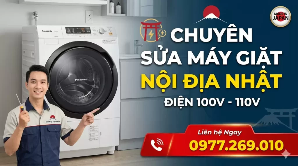 Sửa chữa bảo trì vệ sinh máy giặt nội địa Nhật tại nhà | Thợ chuyên – Có bảo hành