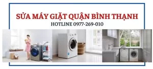 Dịch Vụ Sửa Máy Giặt Bình Thạnh Tại Nhà – Uy Tín, Nhanh Chóng, Báo Giá Minh Bạch