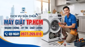 Dịch Vụ Sửa Chữa Máy Giặt TP.HCM | Tại Nhà Uy Tín Thợ Đến Ngay Sau 15 Phút