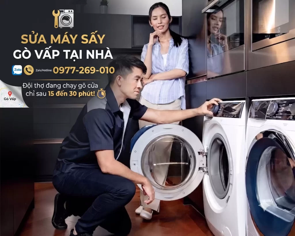 Sửa Máy Sấy Gò Vấp Tại Nhà – Thợ Làm Thật Thà, Báo Đúng Giá Sau 15 Phút