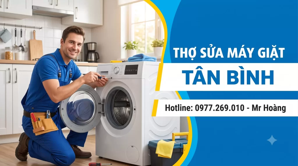 Sửa Máy Giặt Tân Bình Thợ Đến Nhanh, Bắt Đúng Bệnh