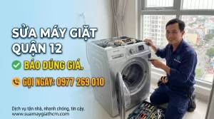 Thợ Sửa Máy Giặt Phường Đông Hưng Thuận Quận 12 – Tới Liền Sau 15 Phút, Bắt Đúng Bệnh