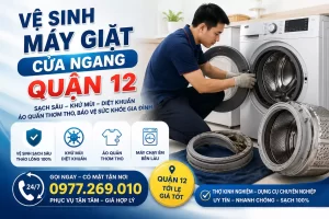 Vệ Sinh Máy Giặt Cửa Ngang Quận 12 Tới Lẹ – Tháo Rã Lồng Sạch Bong