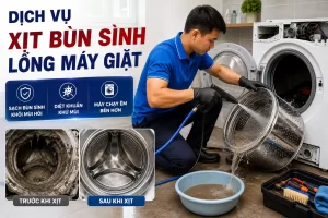 Dịch Vụ Xịt Bùn Sình Lồng Máy Giặt Sạch Bong