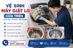 Vệ Sinh Máy Giặt LG Cửa Trên | Lồng Inox Báo 1 Giá