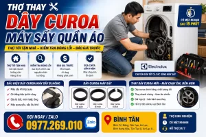 Thợ Thay Dây Curoa Máy Sấy Quần Áo Giá Rẻ – Khám Bệnh Tại Nhà 0Đ