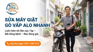 Sửa Máy Giặt Gò Vấp Alo Nhanh – Thợ Tới Liền, Rõ Ràng, Không Vẽ Bệnh