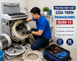 RỬA MÁY GIẶT CỬA TRÊN PANNASONIC QUÂN 12