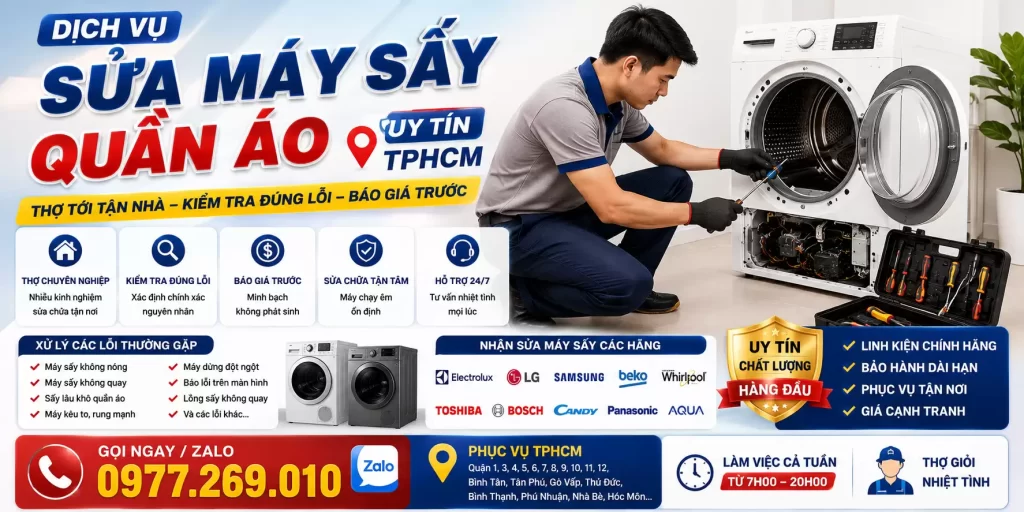 Dịch Vụ Sửa Máy Sấy Quần Áo Uy Tín TPHCM Tới Lẹ