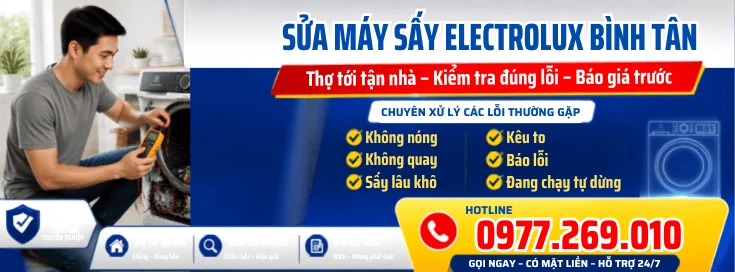 Sửa Máy Sấy Electrolux Bình Tân Tới Lẹ – Khám Bệnh 0Đ, Báo 1 Giá